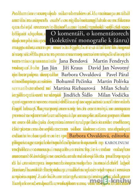 O komentáři, o komentátorech - Barbora Osvaldová O komentáři, o komentátorech - Barbora Osvaldová
