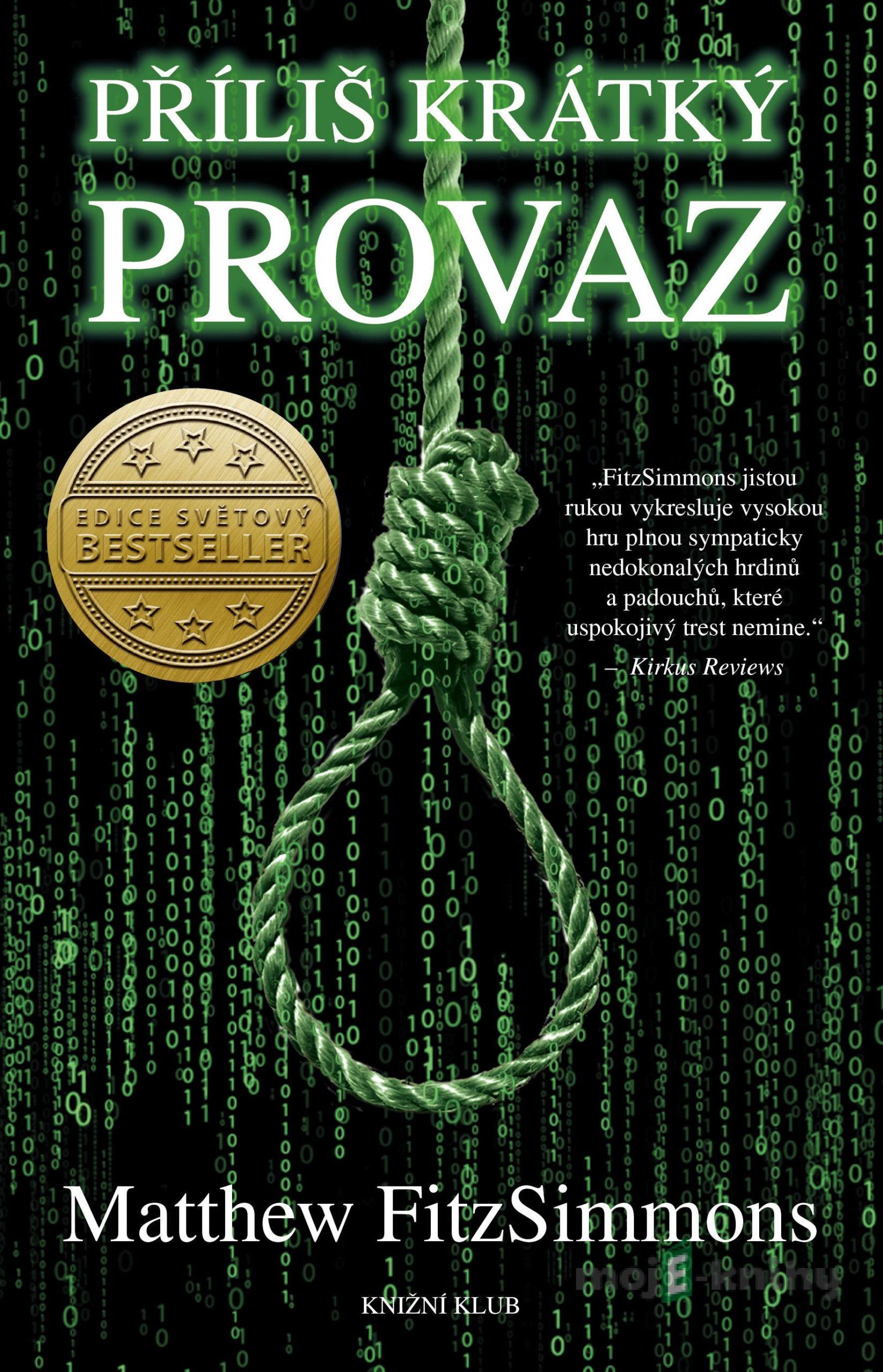 Příliš krátký provaz - Matthew FitzSimmons Příliš krátký provaz - Matthew FitzSimmons