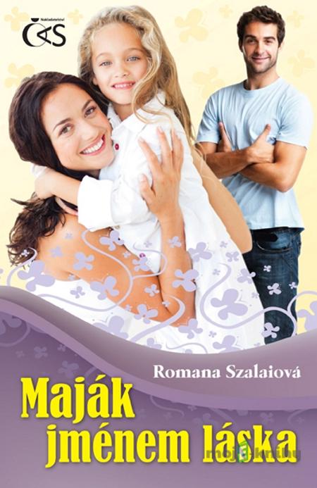Maják jménem láska - Romana Szalaiová Maják jménem láska - Romana Szalaiová