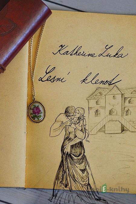 Lesní klenot - Katherine Luka Lesní klenot - Katherine Luka
