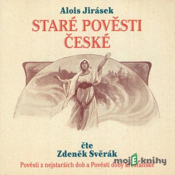 Staré pověsti české 1 - Alois Jirásek