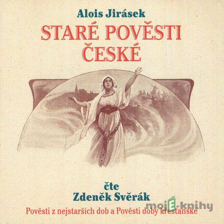 Staré pověsti české 1 - Alois Jirásek Staré pověsti české 1 - Alois Jirásek