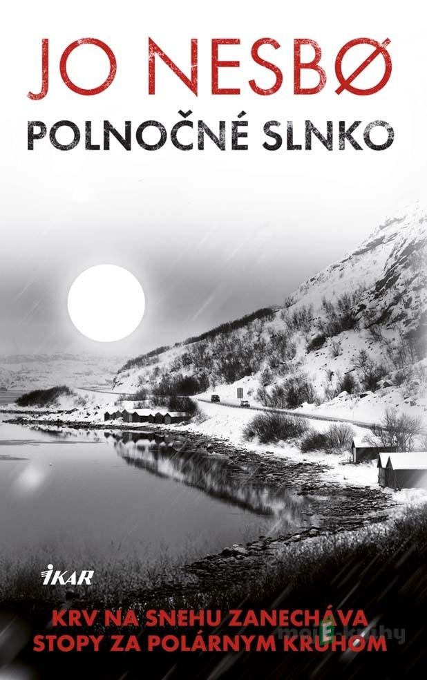 Polnočné slnko - Jo Nesbo Polnočné slnko - Jo Nesbo