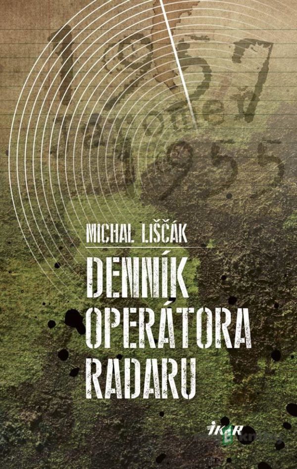 Denník operátora radaru - Michal Liščák