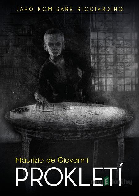 Prokletí - Maurizio de Giovanni Prokletí - Maurizio de Giovanni