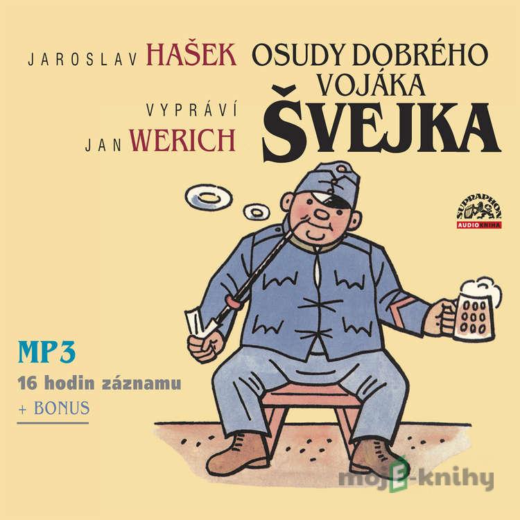 Osudy dobrého vojáka Švejka - Jaroslav Hašek Osudy dobrého vojáka Švejka - Jaroslav Hašek