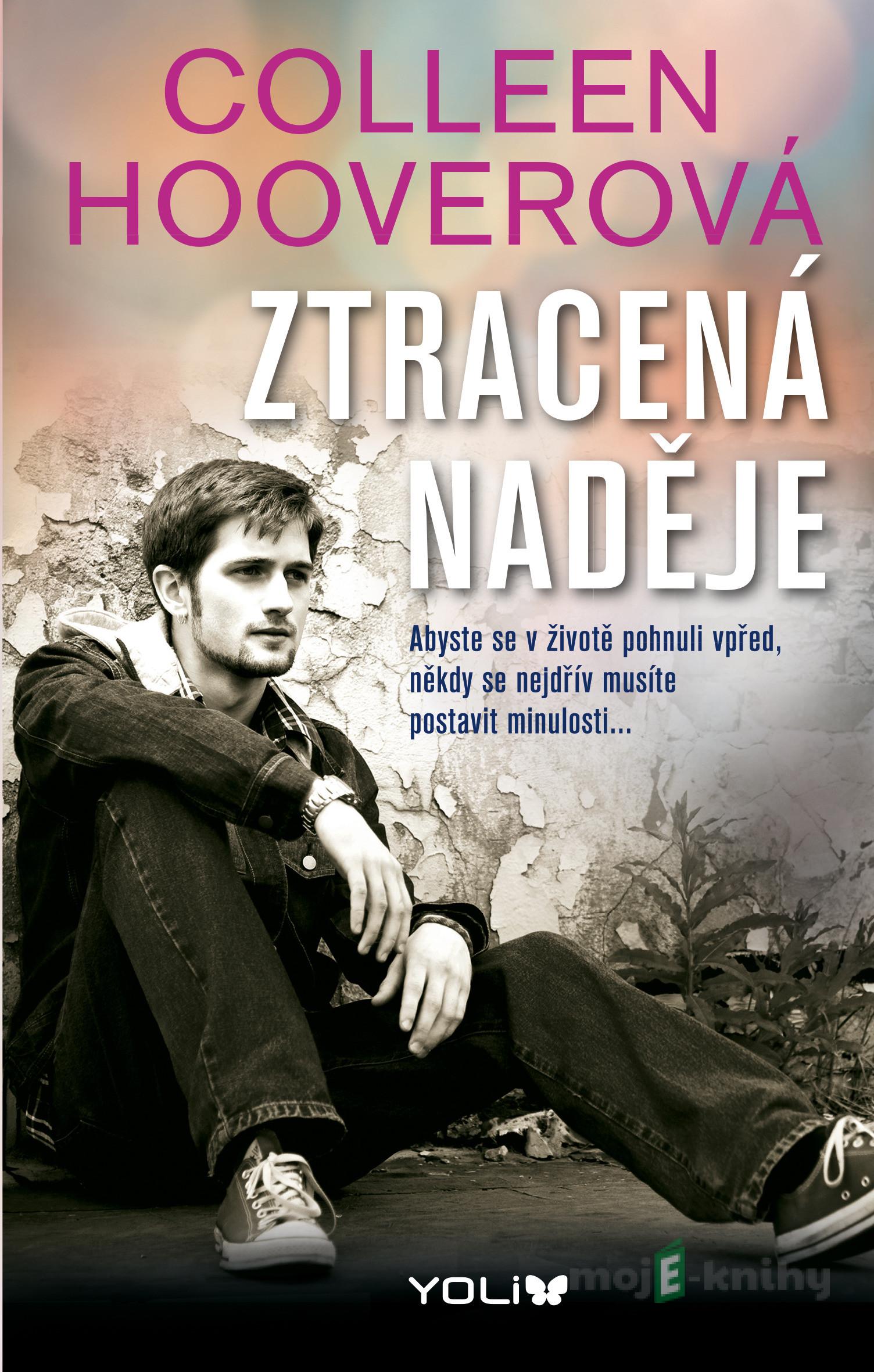 Ztracená naděje - Colleen Hooverová Ztracená naděje - Colleen Hooverová