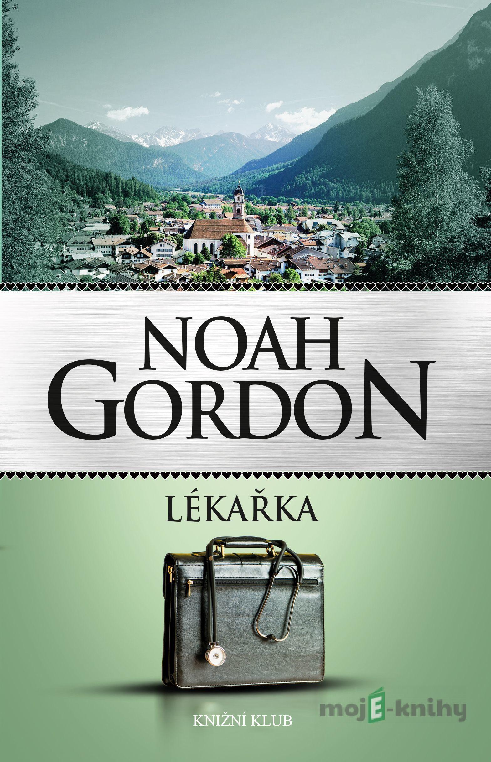 Lékařka - Noah Gordon Lékařka - Noah Gordon