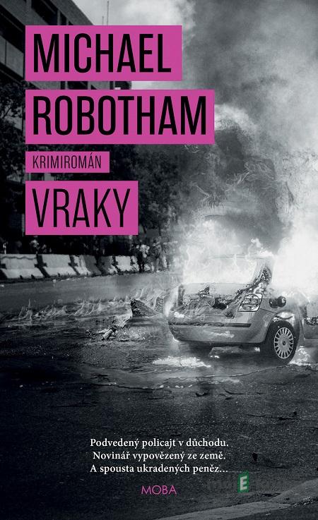 Vraky - Michael Robotham Vraky - Michael Robotham