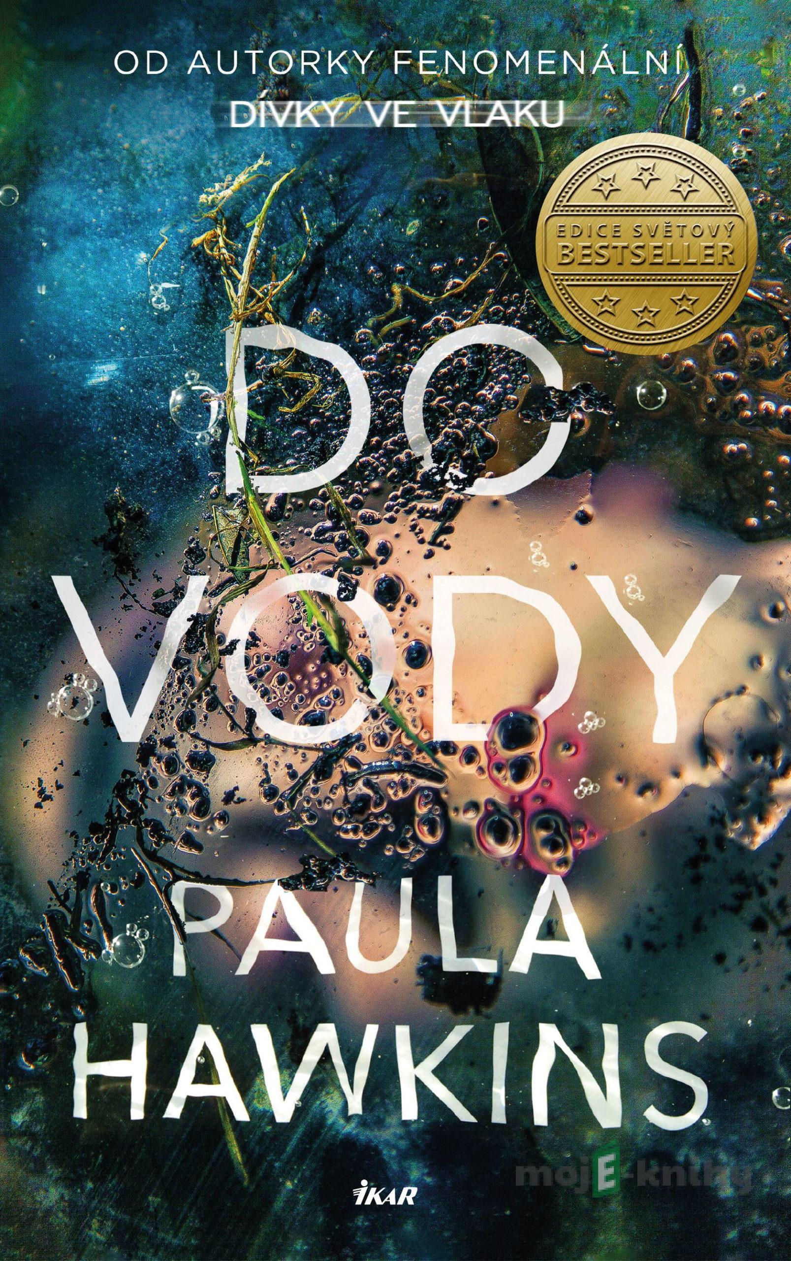 Do vody - Paula Hawkins Do vody - Paula Hawkins