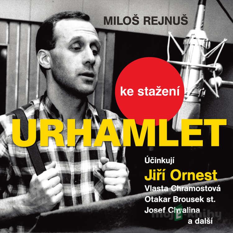 Urhamlet - Miloš Rejnuš Urhamlet - Miloš Rejnuš