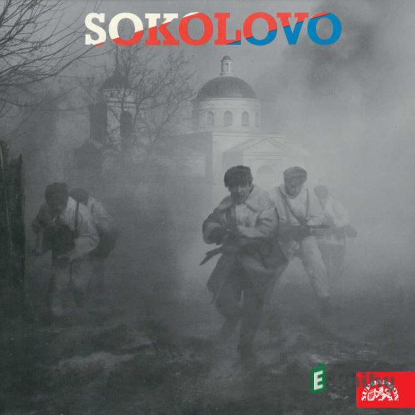 Sokolovo - vyprávění účastníků bitvy u Sokolova 8.3.1943 - Rôzni autori