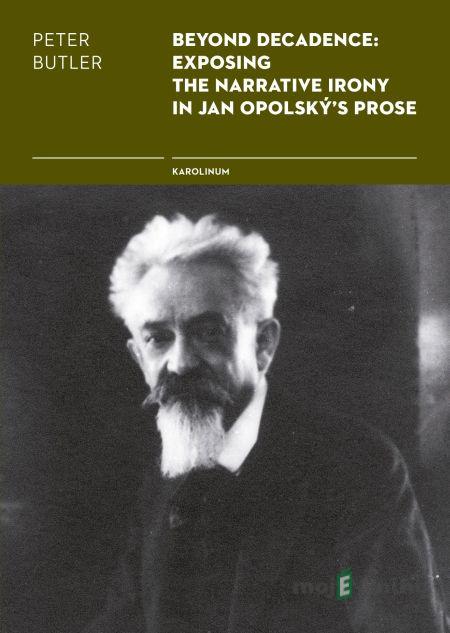 Beyond Decadence - Peter Butler Beyond Decadence - Peter Butler