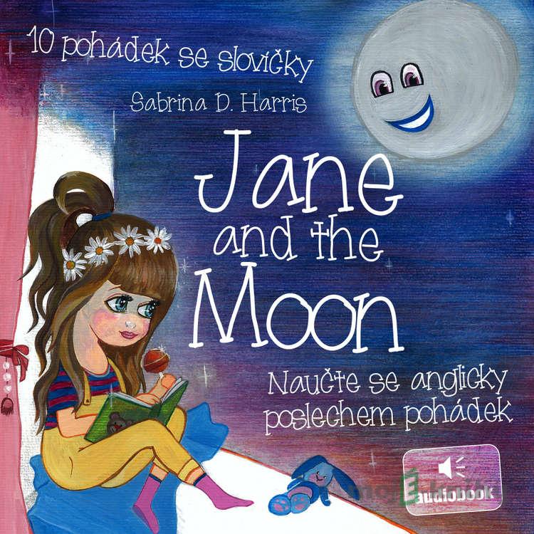 Jane and the Moon - Sabrina D. Harris Jane and the Moon - Sabrina D. Harris