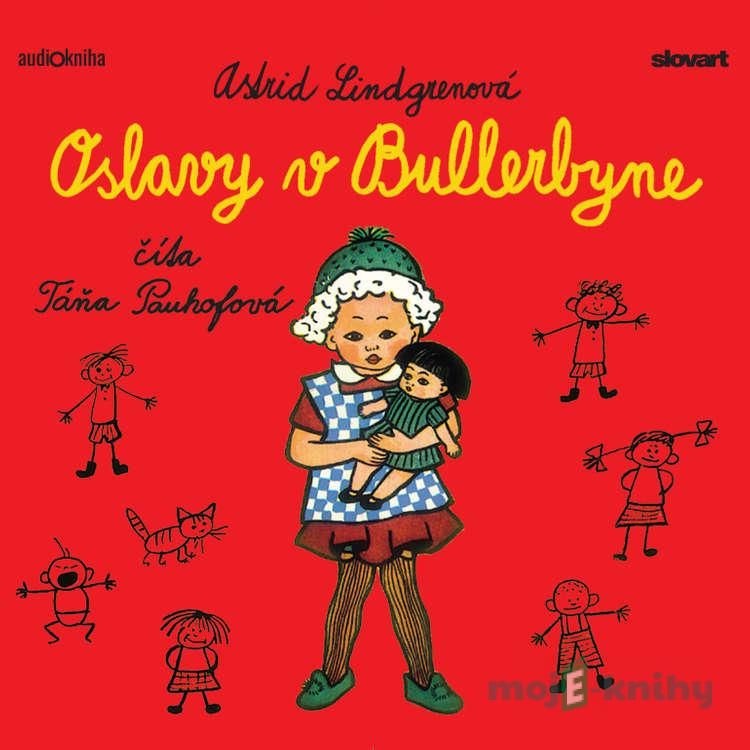 Oslavy v Bullerbyne - Astrid Lindgrenová Oslavy v Bullerbyne - Astrid Lindgrenová