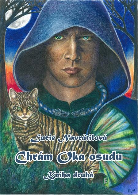 Chrám Oka osudu - Kniha druhá - Lucie Navrátilová Chrám Oka osudu - Kniha druhá - Lucie Navrátilová