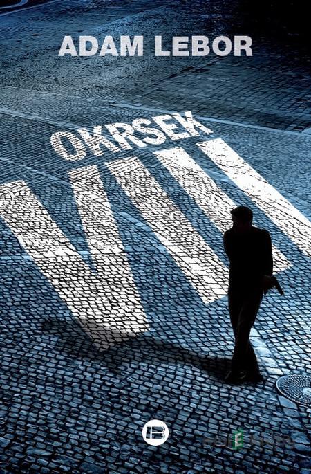 Okrsek VIII - Adam LeBor Okrsek VIII - Adam LeBor