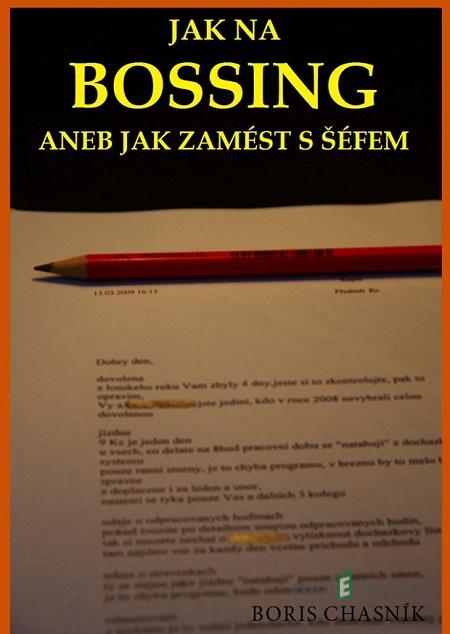 Jak na bossing - Boris Chasnik Jak na bossing - Boris Chasnik