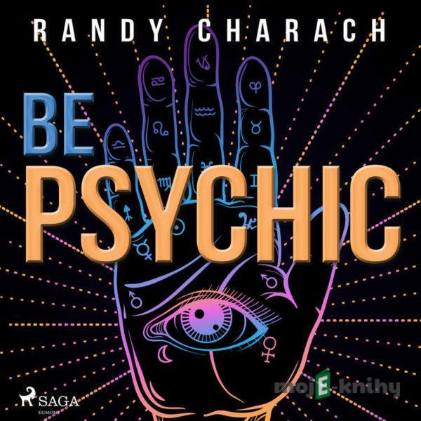 Be Psychic (EN) - Randy Charach