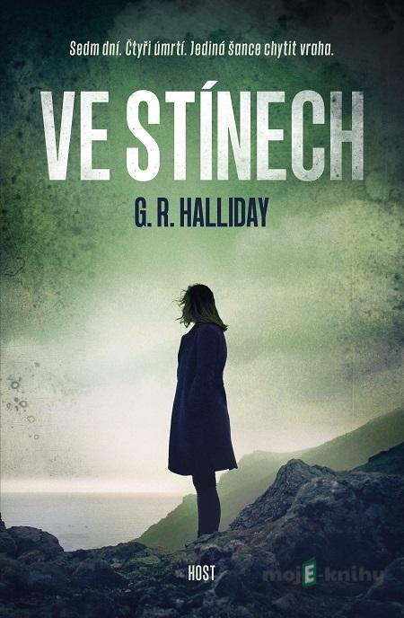 Ve stínech - G.R. Halliday Ve stínech - G.R. Halliday