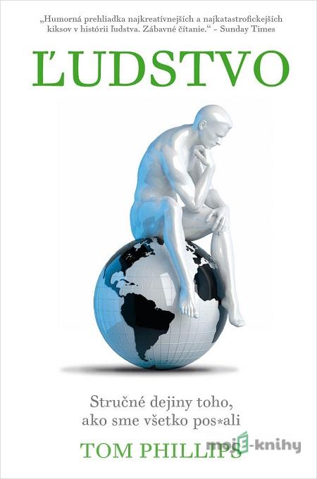 Ľudstvo - Tom Phillips Ľudstvo - Tom Phillips