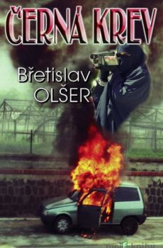 Černá krev - Břetislav Olšer