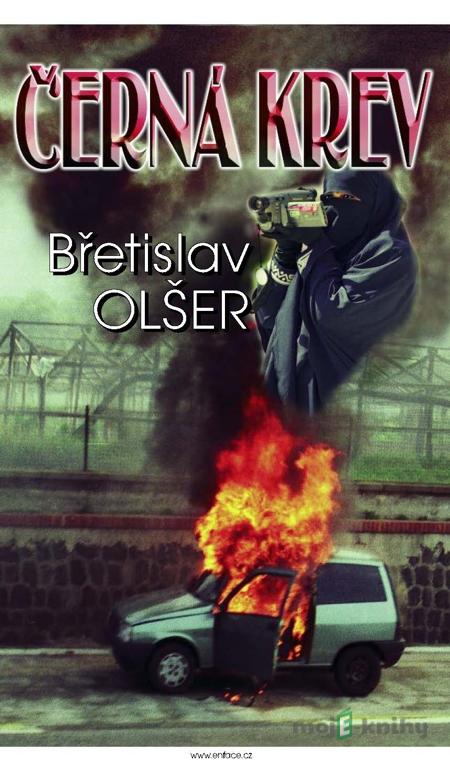 Černá krev - Břetislav Olšer Černá krev - Břetislav Olšer