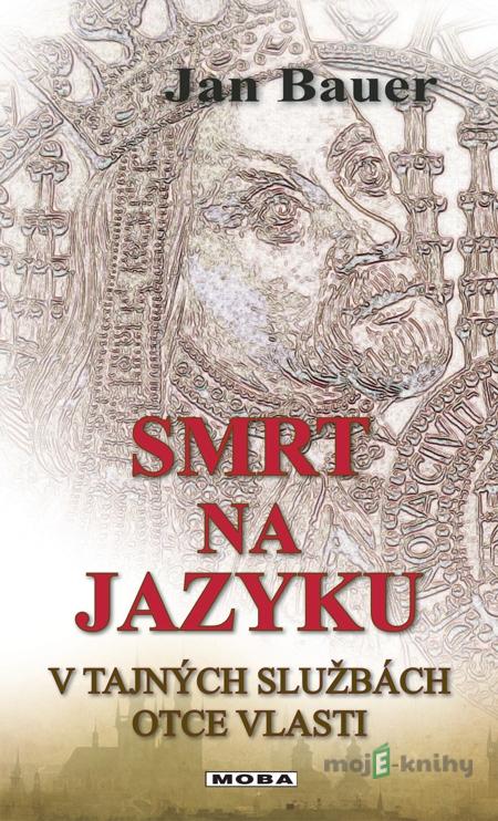 Smrt na jazyku - Jan Bauer Smrt na jazyku - Jan Bauer