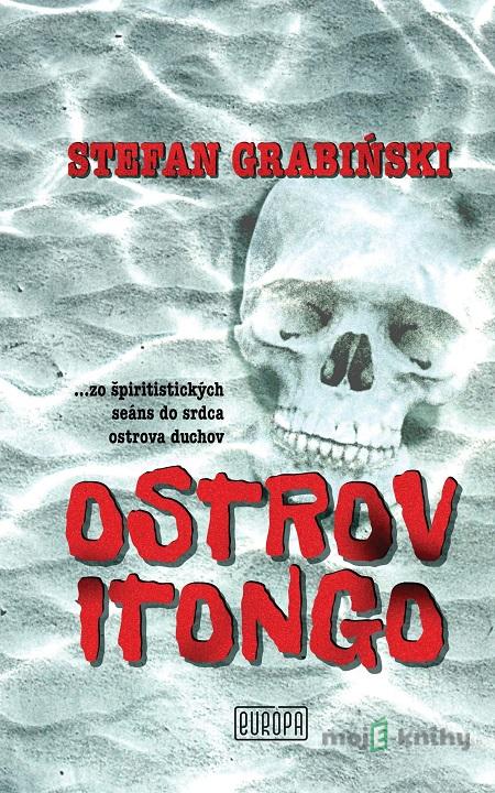 Ostrov Itongo - Stefan Grabiński Ostrov Itongo - Stefan Grabiński