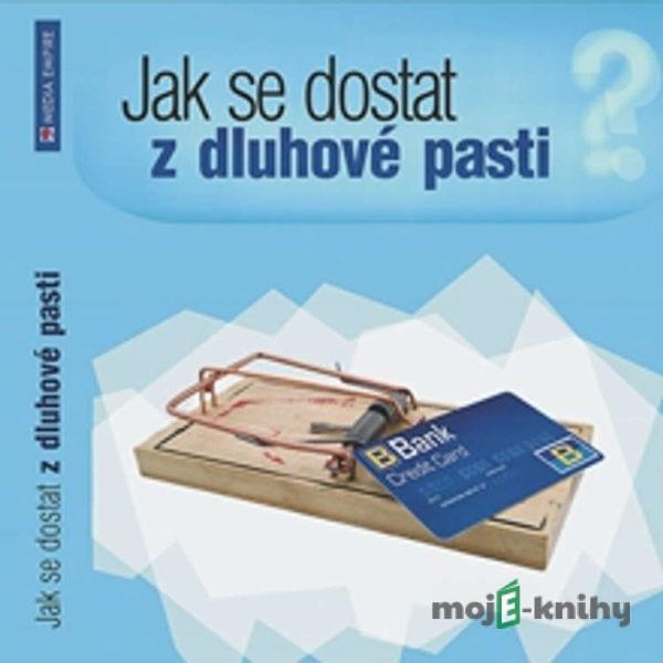 Jak se dostat z dluhové pasti - Dan Miller