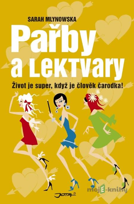 Pařby a lektvary - Sarah Mlynowski Pařby a lektvary - Sarah Mlynowski