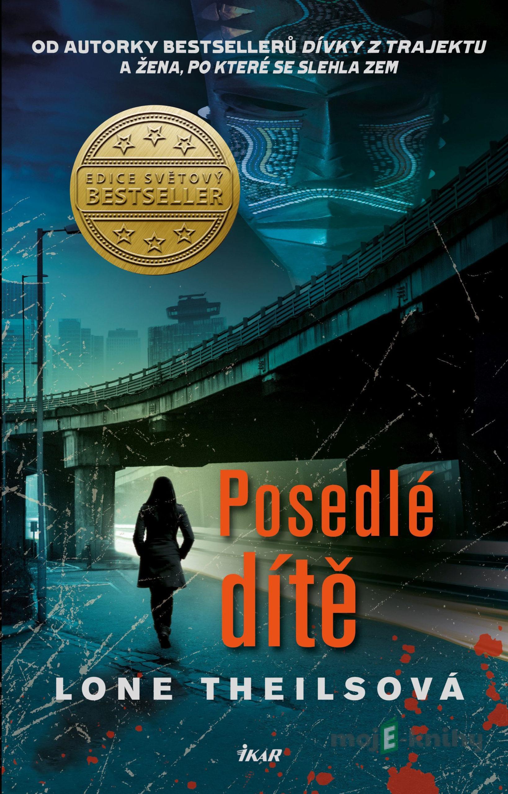 Posedlé dítě - Lone Theilsová Posedlé dítě - Lone Theilsová