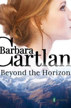 Beyond the Horizon (Barbara Cartland’s Pink Collection 118) (EN) - Barbara Cartland