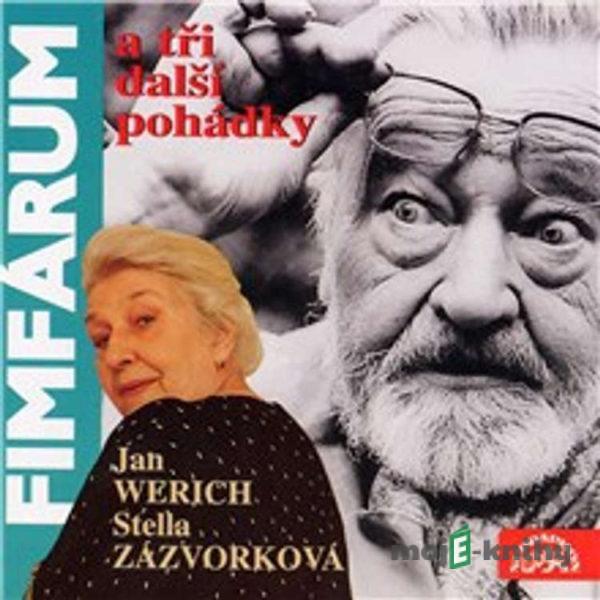 Fimfárum 1 - Fimfárum a 3 další pohádky - Jan Werich