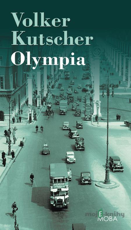 Olympia - Volker Kutscher Olympia - Volker Kutscher