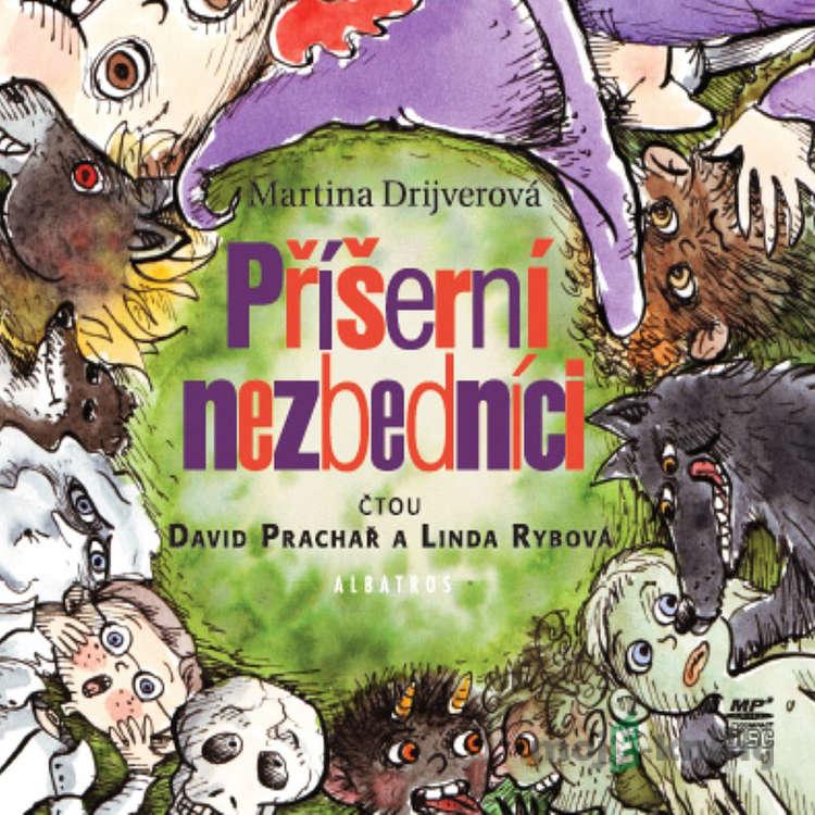 Příšerní nezbedníci - Martina Drijverová Příšerní nezbedníci - Martina Drijverová