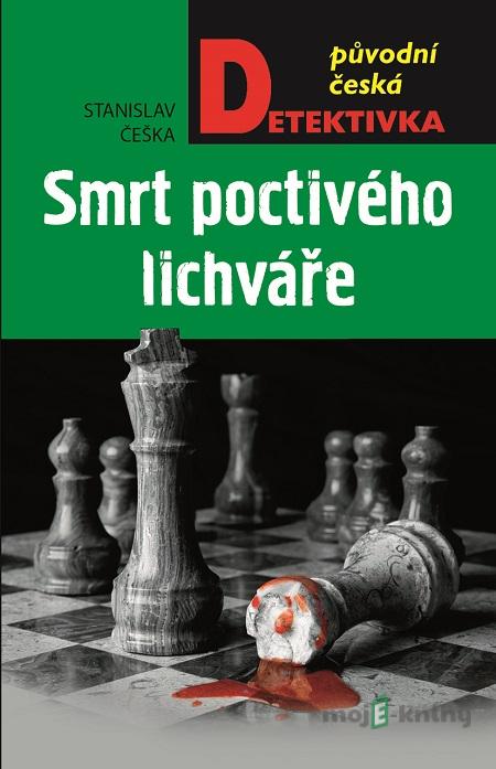 Smrt poctivého lichváře - Stanislav Češka Smrt poctivého lichváře - Stanislav Češka