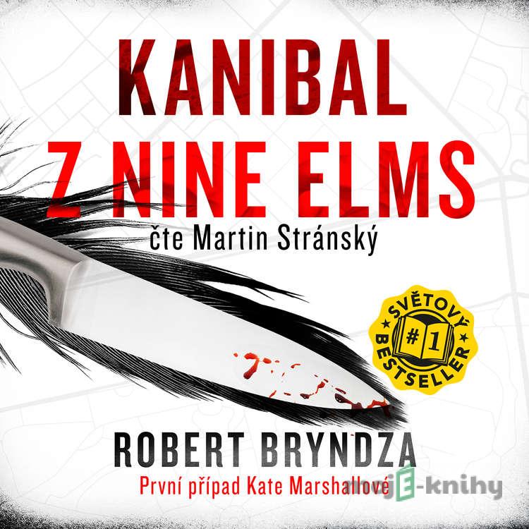 Kanibal z Nine Elms - Robert Bryndza Kanibal z Nine Elms - Robert Bryndza