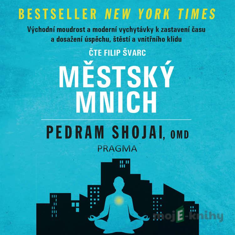 Městský mnich - Shojai,OMD Pedram Městský mnich - Shojai,OMD Pedram