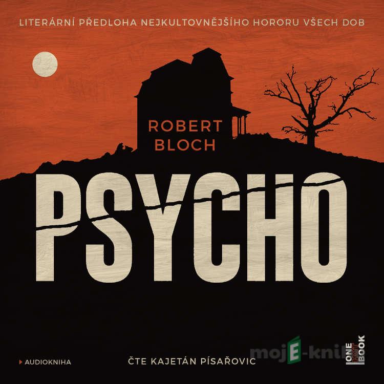 Psycho - Robert Bloch Psycho - Robert Bloch