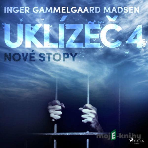 Uklízeč 4: Nové stopy - Inger Gammelgaard Madsen