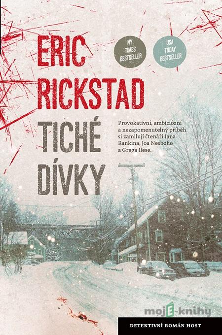 Tiché dívky - Eric Rickstad Tiché dívky - Eric Rickstad