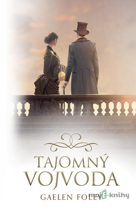 Tajomný vojvoda - Gaelen Foley Tajomný vojvoda - Gaelen Foley