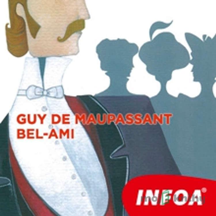 Bel-Ami (FR) - Guy de Maupassant Bel-Ami (FR) - Guy de Maupassant