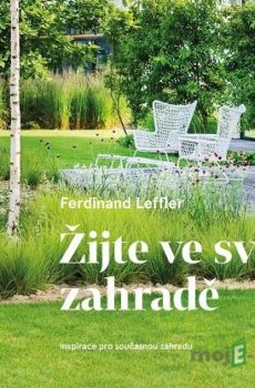 Žijte ve své zahradě - Ferdinand Leffler