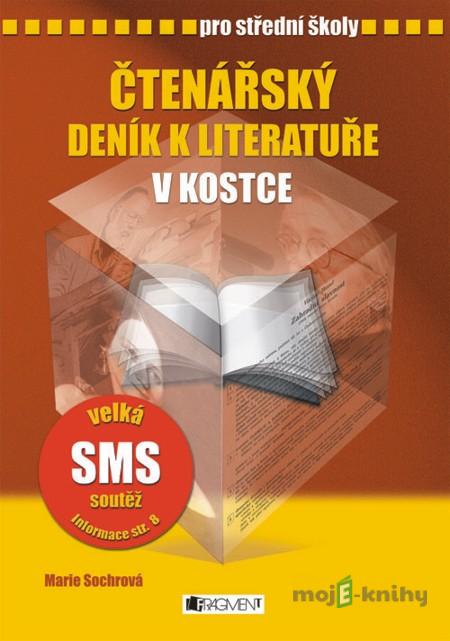 Čtenářský deník v kostce pro SŠ - Marie Sochrová Čtenářský deník v kostce pro SŠ - Marie Sochrová