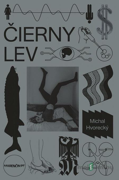 Čierny lev - Michal Hvorecký Čierny lev - Michal Hvorecký