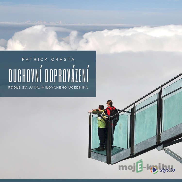 Duchovní doprovázení - Patrick Crasta, OFMCap Duchovní doprovázení - Patrick Crasta, OFMCap