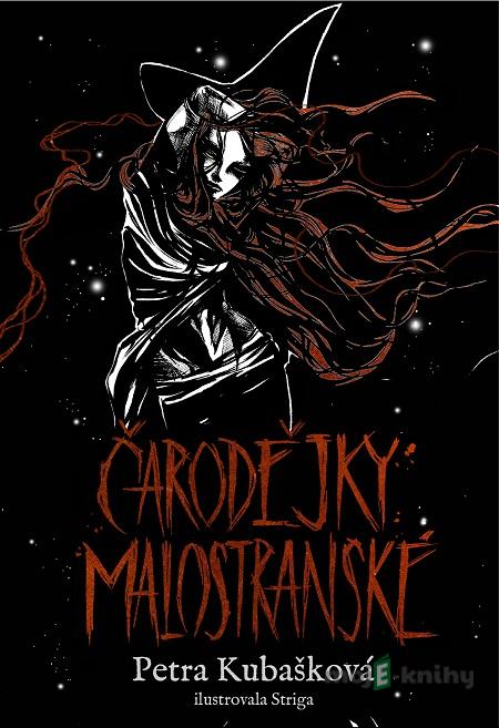 Čarodějky malostranské - Petra Kubašková Čarodějky malostranské - Petra Kubašková