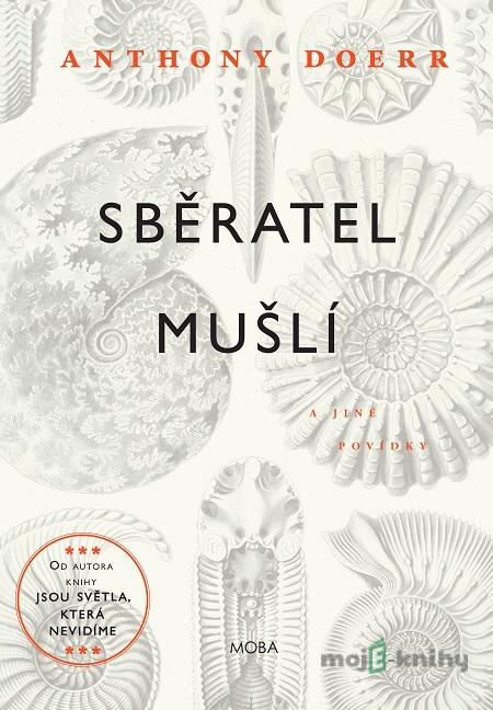Sběratel mušlí - Anthony Doerr Sběratel mušlí - Anthony Doerr